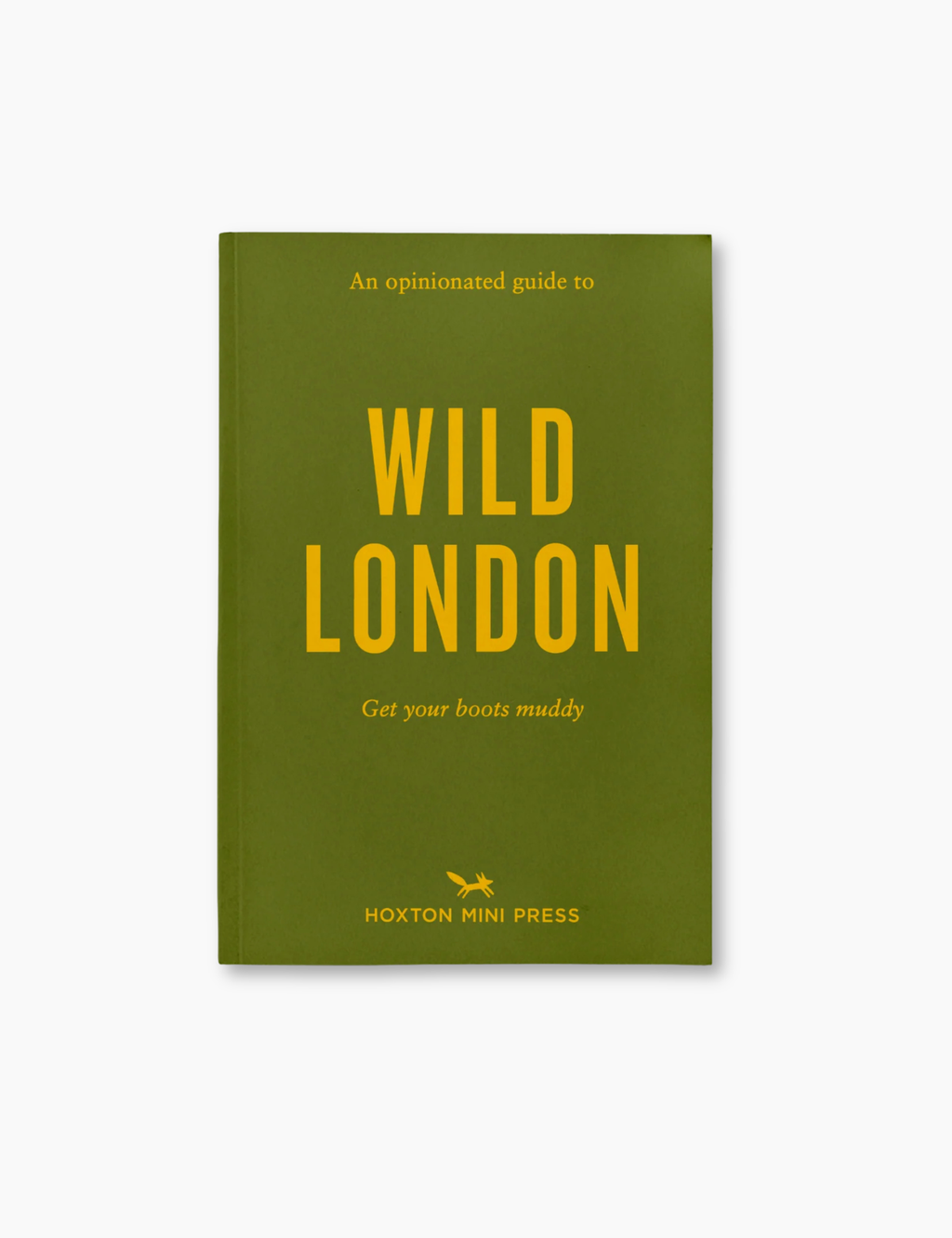 An Opinionated Guide to Wild London
