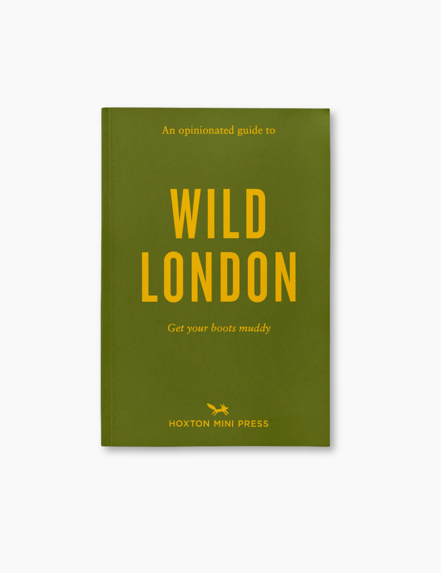 An Opinionated Guide to Wild London